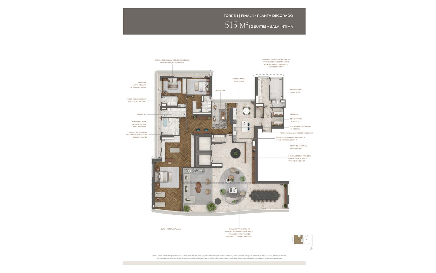 Planta decorada oficial de 515 m² do Tower Venezia com 3 suítes e sala íntima