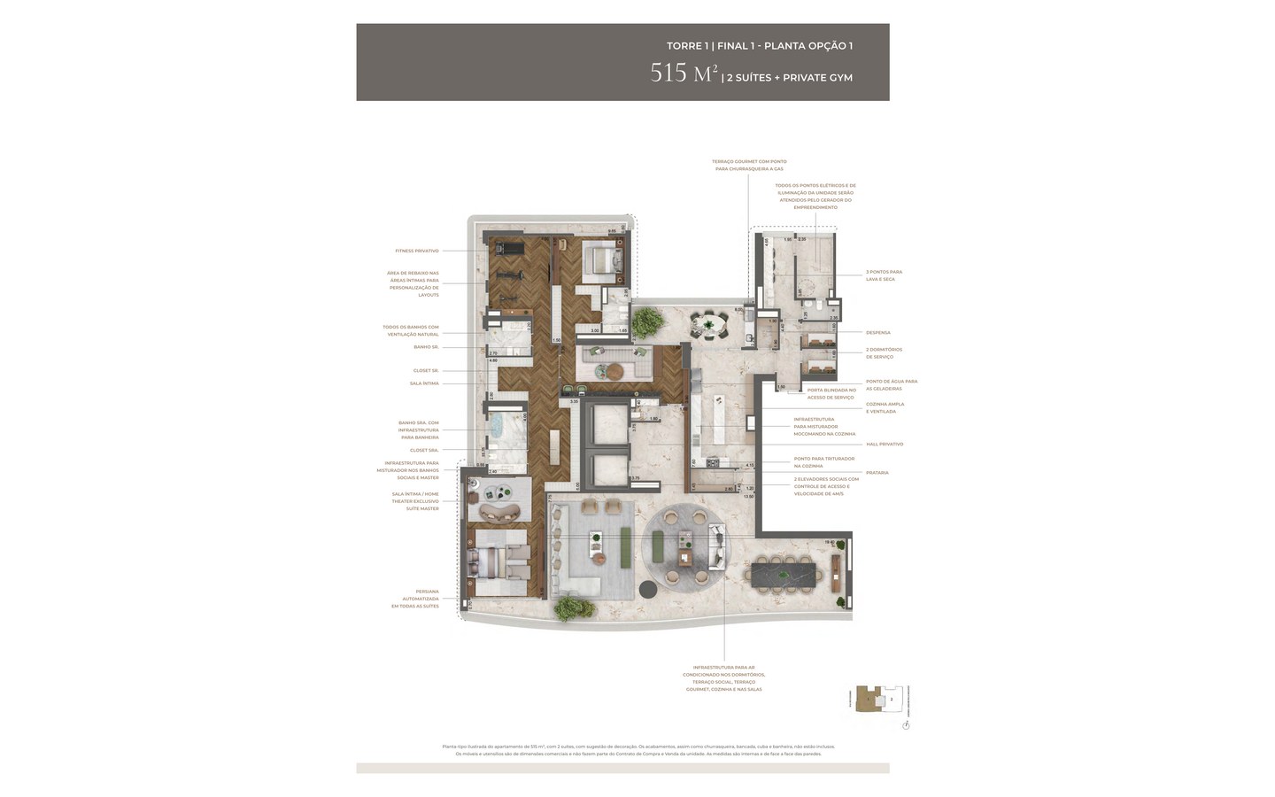 Planta opção 1 oficial de 515 m² do Tower Venezia com 2 suítes e academia privativa