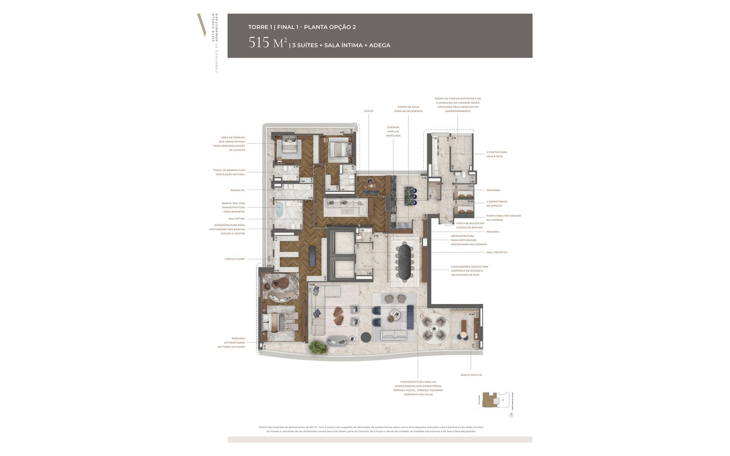 Planta opção 2 oficial de 515 m² do Tower Venezia com 3 suítes, sala íntima e adega